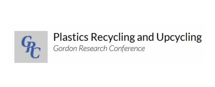 Gordon Research Conference on Plastics Recycling and Upcycling