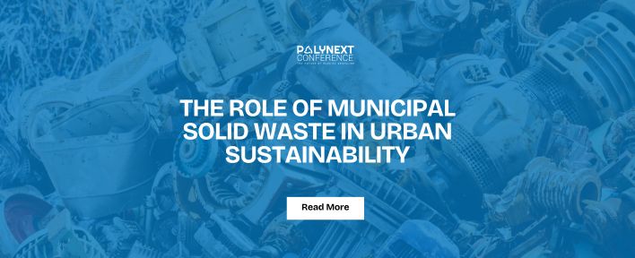 The Role of Municipal Solid Waste in Urban Sustainability