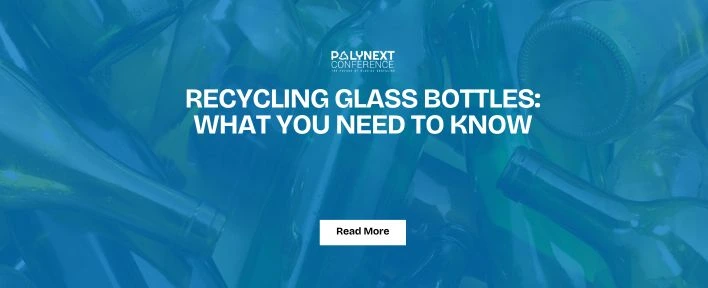 Recycling Glass Bottles: What You Need to Know