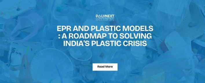 EPR and Plastic Models: A Roadmap to Solving India's Plastic Crisis