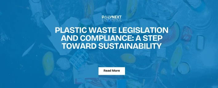 Plastic Waste Legislation and Compliance: A Step Toward Sustainability