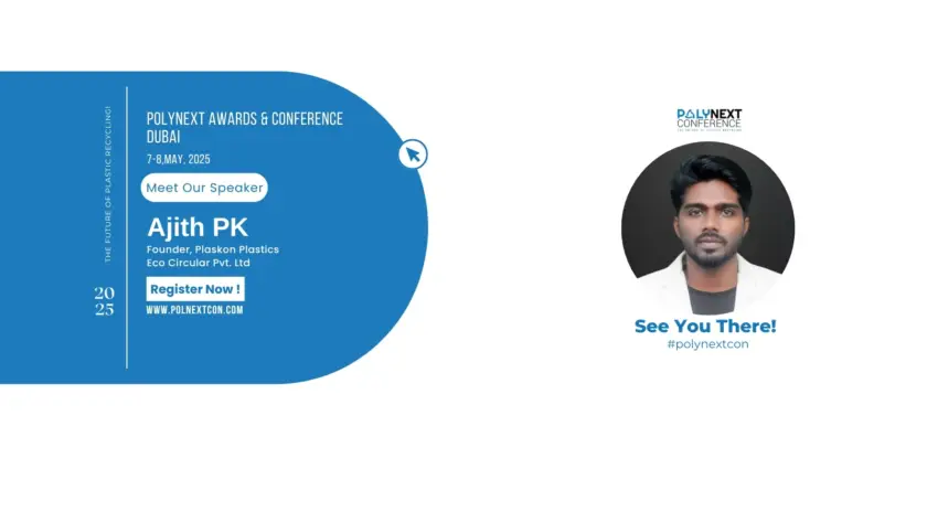 Ajith PK to Speak at Polynext Conference 2025: Transforming Plastic Waste into Sustainable Solutions