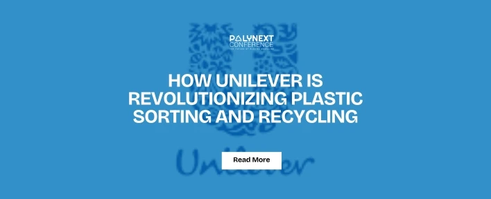 How Unilever is Revolutionizing Plastic Sorting and Recycling