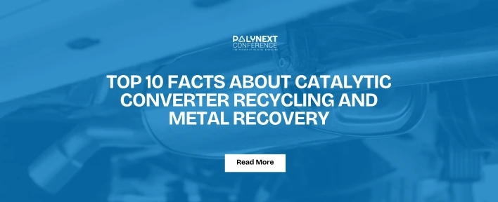 Top 10 Facts About Catalytic Converter Recycling and Metal Recovery