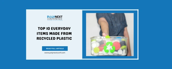 Top 10 Everyday Items Made from Recycled Plastic