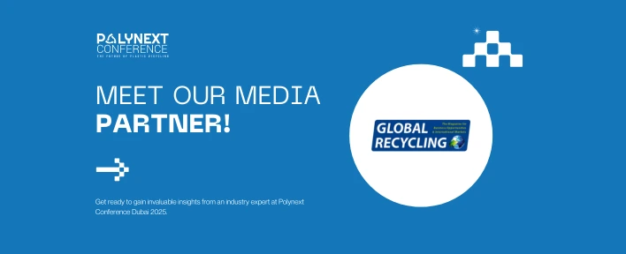 Global Recycling Partners with PolyNext Awards & Conference 2025: Championing Innovation in Plastic Sustainability