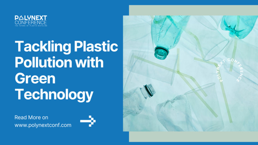 Tackling Plastic Pollution with Green Technology
