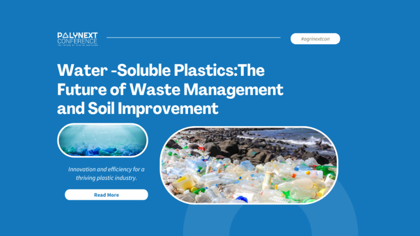Water-Soluble Plastics: The Future of Waste Management and Soil Improvement