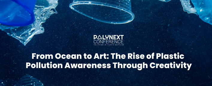 From Ocean to Art: The Rise of Plastic Pollution Awareness Through Creativity