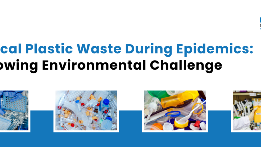 Medical Plastic Waste During Epidemics: A Growing Environmental Challenge