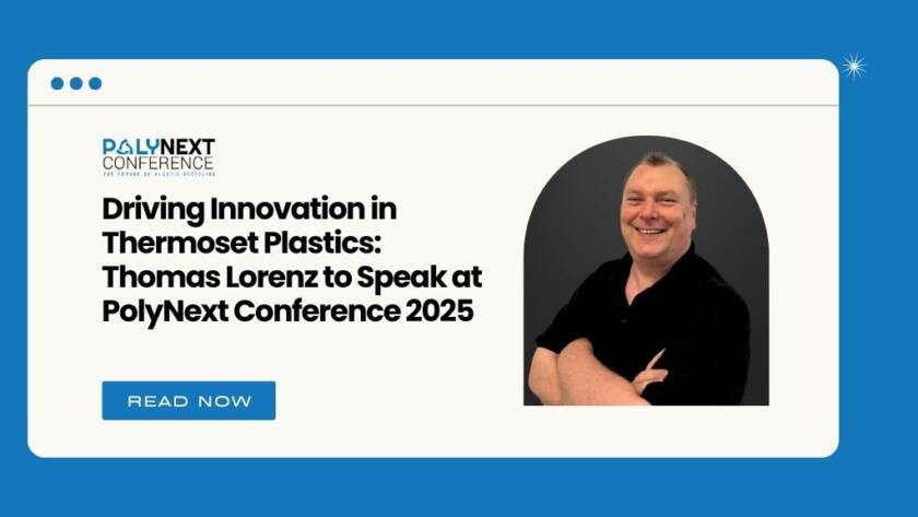 Driving Innovation in Thermoset Plastics: Thomas Lorenz to Speak at PolyNext Conference 2025