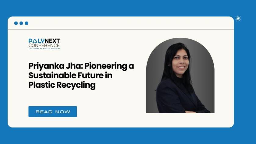 Priyanka Jha: Pioneering a Sustainable Future in Plastic Recycling