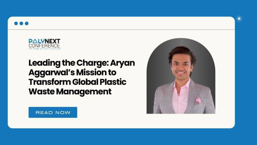 Aryan Aggarwal’s Mission to Transform Global Plastic Waste Management