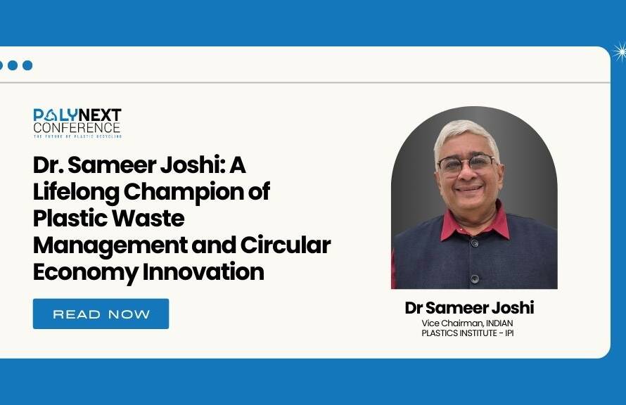 Dr. Sameer Joshi: A Lifelong Champion of Plastic Waste Management and Circular Economy Innovation