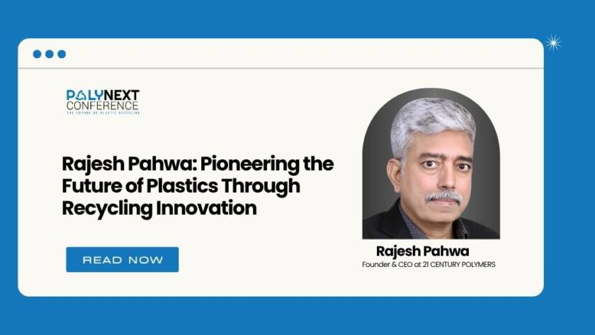 Rajesh Pahwa: Pioneering the Future of Plastics Through Recycling Innovation