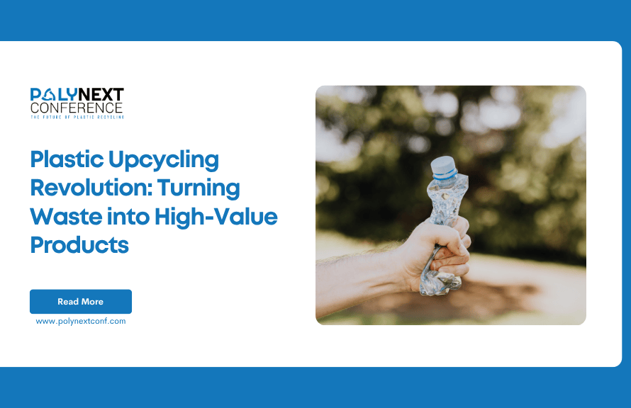 Plastic Upcycling Revolution: Turning Waste into High-Value Products