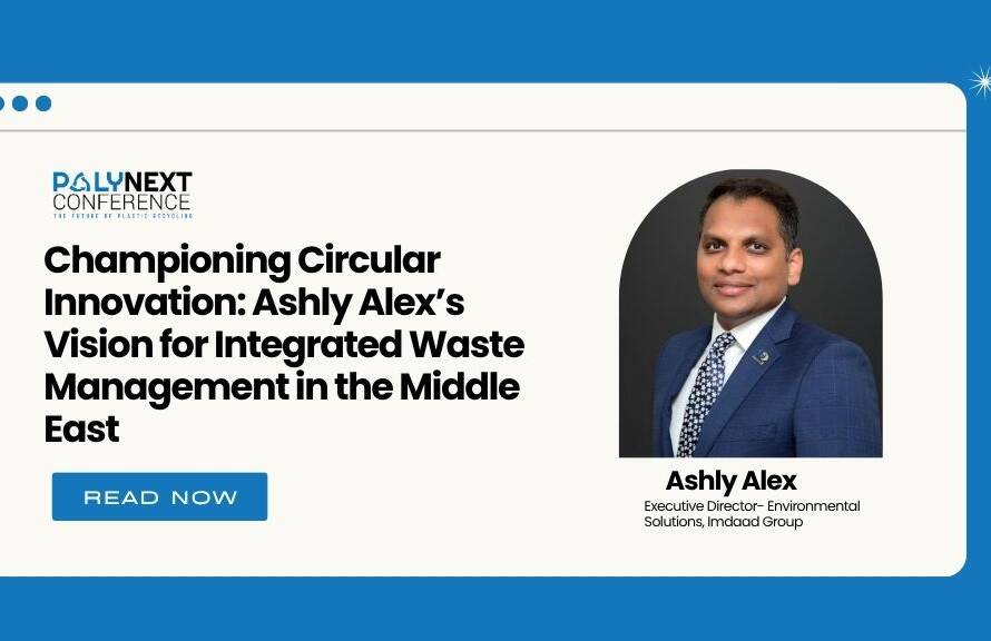 Championing Circular Innovation: Ashly Alex’s Vision for Integrated Waste Management in the Middle East