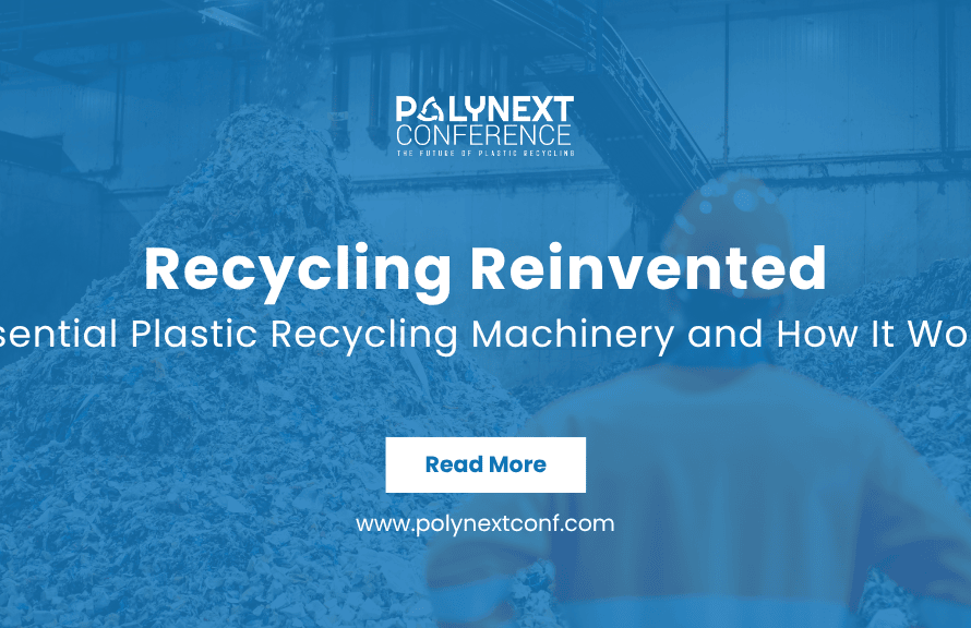 Recycling Reinvented: Essential Plastic Recycling Machinery and How It Works