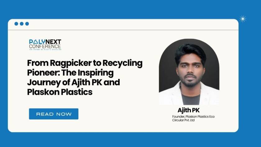 From Ragpicker to Recycling Pioneer: The Inspiring Journey of Ajith PK and Plaskon Plastics