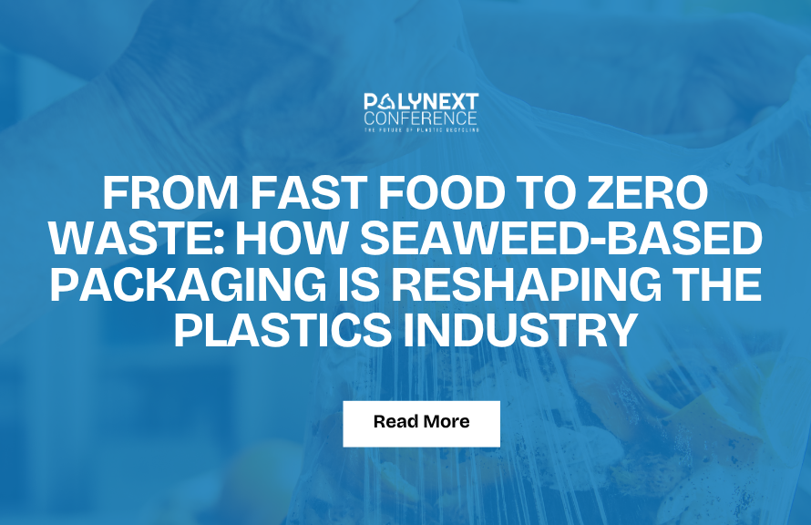 Discover how seaweed-based packaging is transforming the plastics industry, offering a sustainable, zero-waste alternative for fast food and beyond.
