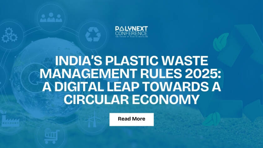 India’s Plastic Waste Management Rules 2025: A Digital Leap Towards a Circular Economy