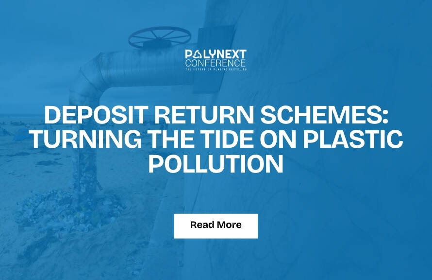 Deposit Return Schemes: Turning the Tide on Plastic Pollution
