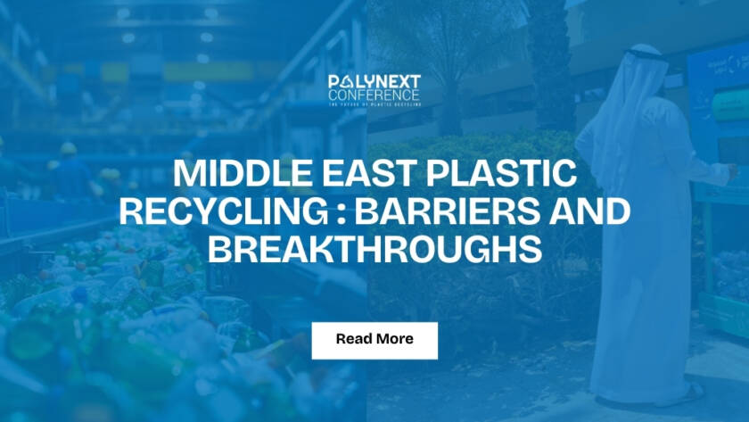 Middle East Plastic Recycling: Barriers and Breakthroughs
