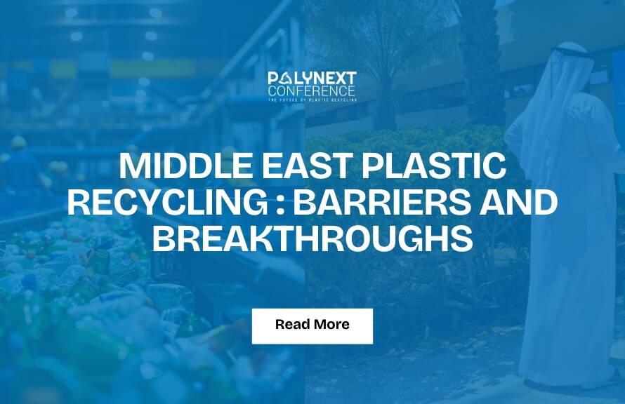 Middle East Plastic Recycling: Barriers and Breakthroughs